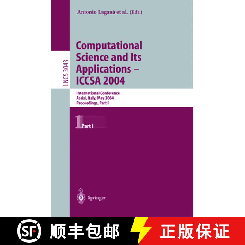 【3-4周达】Computational Science and Its Applications -- Iccsa 2004: International Conference, Assisi... [9783540220541]