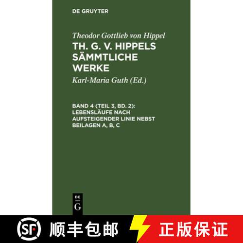 【3-4周达】精装 Lebensläufe nach aufsteigender Linie nebst Beilagen A, B, C [9783111073125]