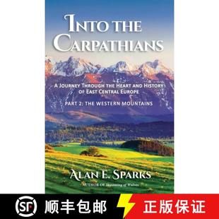 【3-4周达】Into the Carpathians: A Journey Through the Heart and History of East Central Europe (Part... [9780578754475]