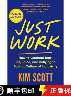 【3-4周达】Just Work: How to Confront Bias, Prejudice, and Bullying to Build a Culture of Inclusivity [9781529063615]