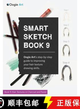 【3-4周达】Smart Sketch Book 9: Oogie Art's step-by-step guide to rendering hair in charcoal and pastel [9780996821605]
