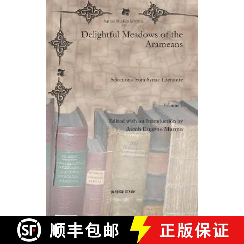 预订 Delightful Meadows of the Arameans (Vol 1-2): Selections from Syriac Literature [9781617191978]