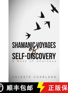 【3-4周达】Shamanic Voyages of Self-Discovery [9781643788272]