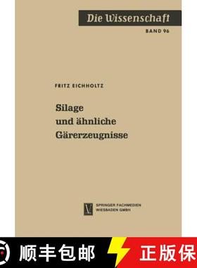 【3-4周达】Silage Und Ähnliche Gärerzeugnisse [9783663010005]