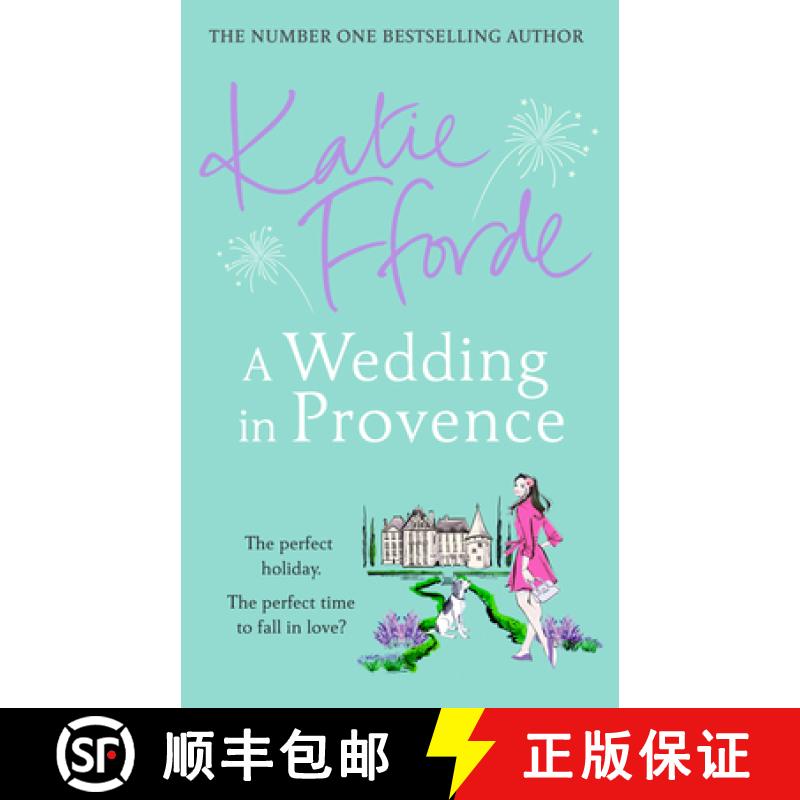 【2-3周达】Wedding in Provence: From the #1 bestselling author of uplifting feel-good fiction [9781780897608]