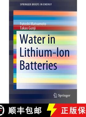【3-4周达】Water in Lithium-Ion Batteries (1st ed. 2022) (1st ed. 2022) (1st ed. 2022) [9789811687853]