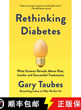 【3-4周达】Rethinking Diabetes: What Science Reveals About Diet, Insulin, and Successful Treatments [9780525435754]
