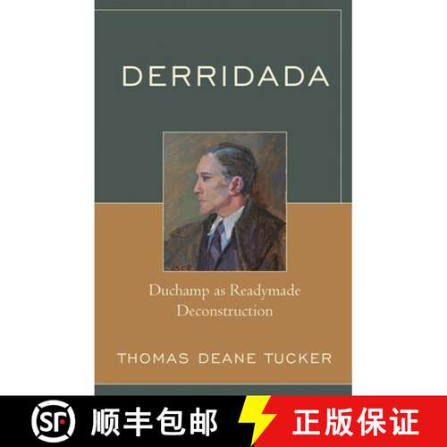 【3-4周达】精装 Derridada : Duchamp as Readymade Deconstruction [9780739116227]
