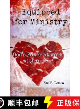 预订 Equipped For Ministry: God's power at work within you! [9780615984308]