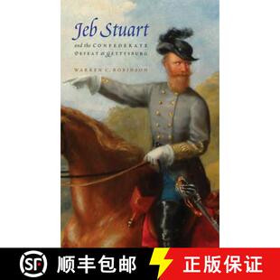 9780803248564 Jeb the Confederate and 4周达 Stuart Gettysburg Defeat