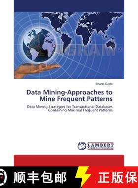 预订 Data Mining-Approaches to Mine Frequent Patterns [9783659110320]
