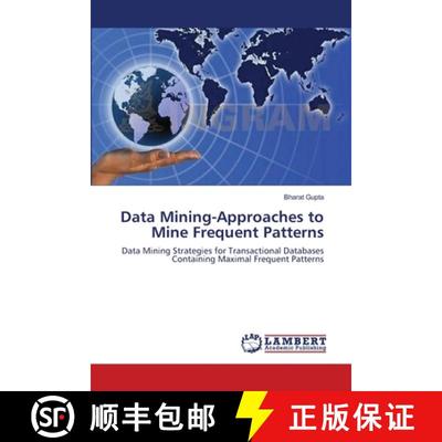 预订 Data Mining-Approaches to Mine Frequent Patterns [9783659110320]