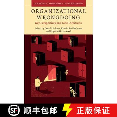 【3-4周达】Organizational Wrongdoing: Key Perspectives and New Directions - Organizational Wrongdoing... [9781107117716]