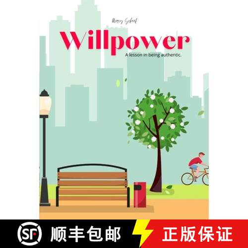 【3-4周达】Willpower: A lesson in being authentic. [9798295727726]