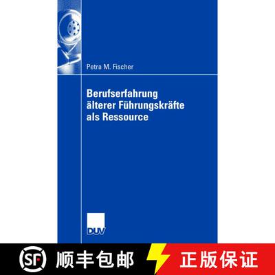 【3-4周达】Berufserfahrung AElterer Fuhrungskrafte ALS Ressource [9783835006102]