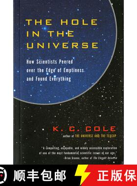 【3-4周达】The Hole In The Universe: How Scientists Peered over the Edge of Emptiness and Found Every... [9780156013178]