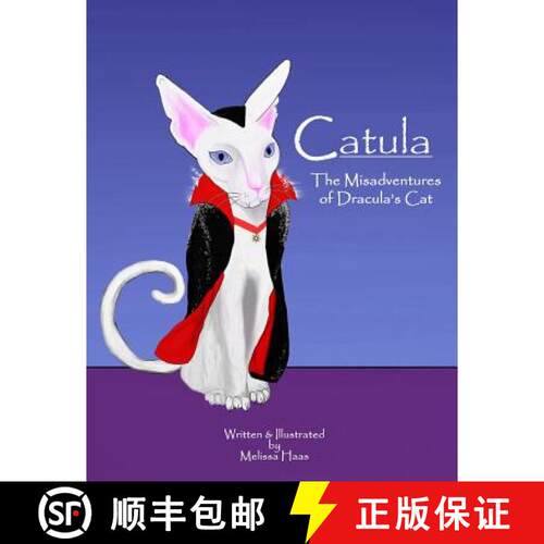 【3-4周达】Catula: The Misadventures of Dracula's Cat [9780578069357]