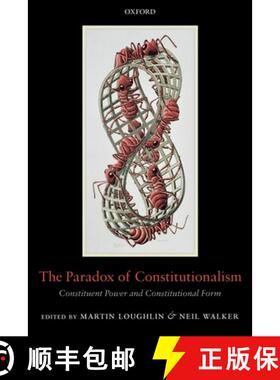 【3-4周达】The Paradox of Constitutionalism: Constituent Power and Constitutional Form [9780199552207]