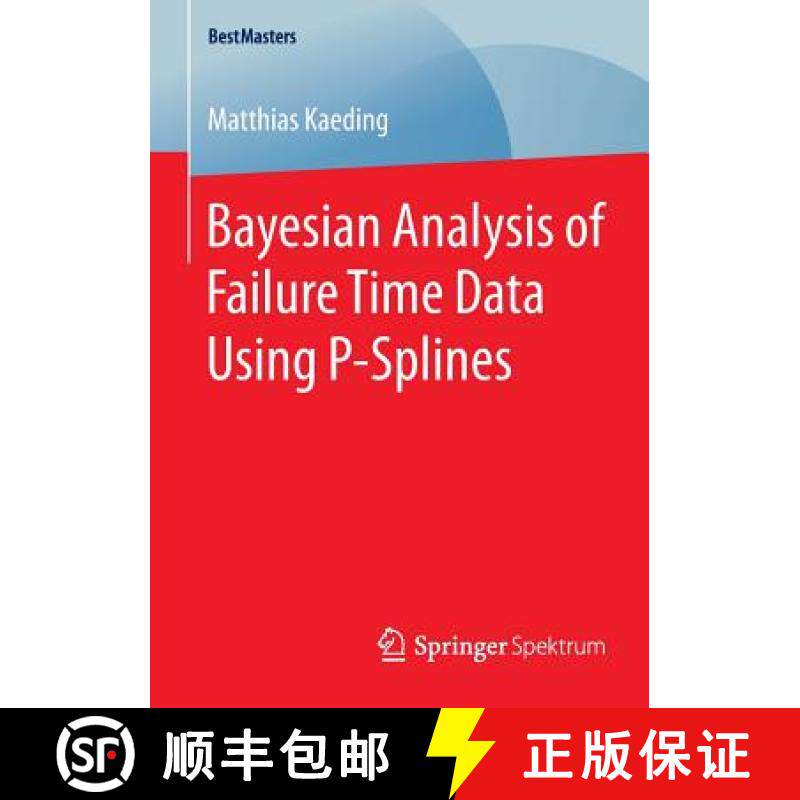 【3-4周达】Bayesian Analysis of Failure Time Data Using P-Splines [9783658083922]