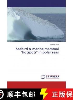预订 Seabird & marine mammal hotspots in polar seas [9786202198059]