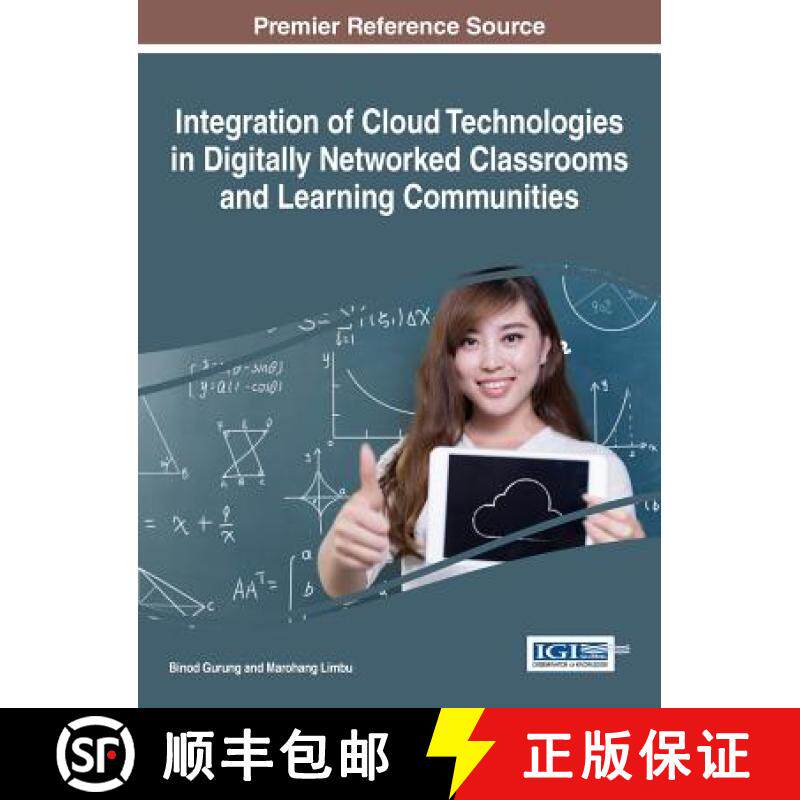 【3-4周达】Integration of Cloud Technologies in Digitally Networked Classrooms and Learning Communities [9781522516507]