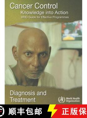 【3-4周达】Cancer Control: Knowledge into Action. Who Guide for Effective Programmes: Diagnosis and T... [9789241547406]