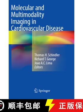 【3-4周达】Molecular and Multimodality Imaging in Cardiovascular Disease [9783319359212]