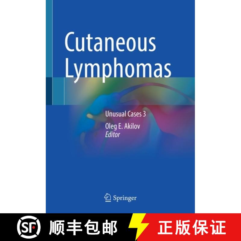 【3-4周达】Cutaneous Lymphomas : Unusual Cases 3 [9783030591311]
