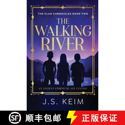 【3-4周达】The Walking River: An Ancient Coming of Age Fantasy [9781965622735]
