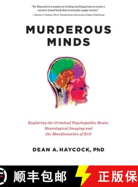 【3-4周达】Murderous Minds: Exploring the Criminal Psychopathic Brain: Neurological Imaging and the M... [9781605986951]