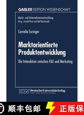 【3-4周达】Marktorientierte Produktentwicklung: Die Interaktion Zwischen F&e Und Marketing [9783824460847]