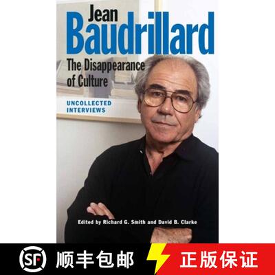 【3-4周达】精装 Jean Baudrillard: The Disappearance of Culture (Academic Trade): Uncollected Interviews [9781474417778]