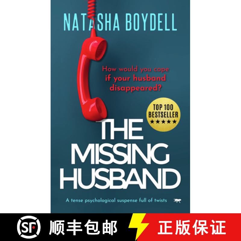 【3-4周达】The Missing Husband : A Tense Psychological Suspense Full of Twists [9781913942519]