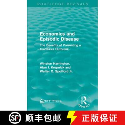 【3-4周达】Economics and Episodic Disease: The Benefits of Preventing a Giardiasis Outbreak [9781138956056]