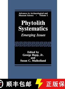 【3-4周达】Phytolith Systematics : Emerging Issues [9780306442087]