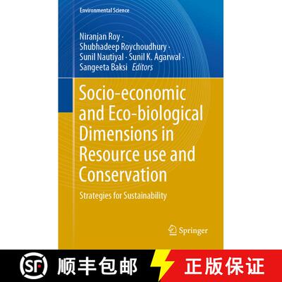 【3-4周达】精装 Socio-economic and Eco-biological Dimensions in Resource use and Conservation : Strat... [9783030324629]