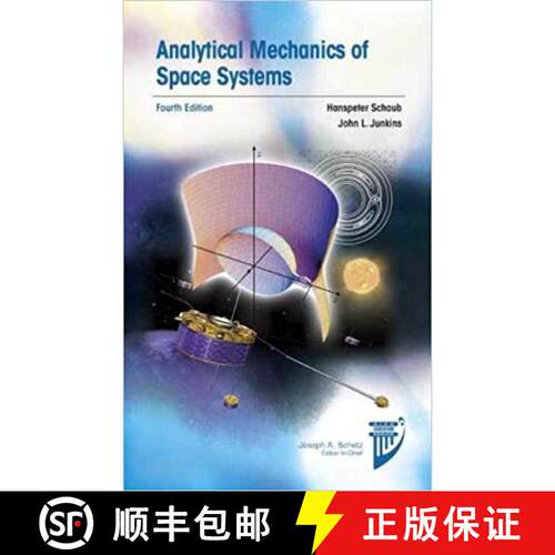 【3-4周达】精装 Analytical Mechanics of Space Systems [9781624105210]