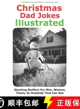 【3-4周达】Stocking Stuffers for Adults and Kids: Christmas Dad Jokes Illustrated: Stocking Stuffers ... [9781736121429]