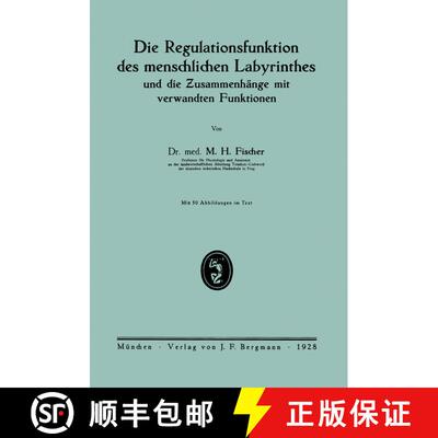 【3-4周达】Die Regulationsfunktion des menschlichen Labyrinthes und die Zusammenhänge mit verwandten... [9783642896811]