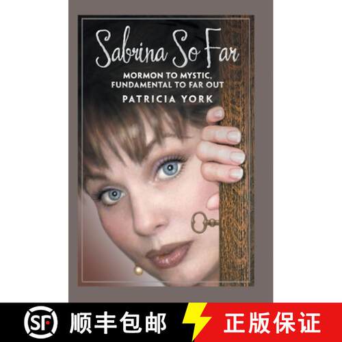 【3-4周达】精装 Sabrina so Far: Mormon to Mystic, Fundamental to Far-Out [9781982207359]