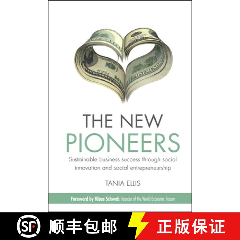 【3-4周达】The New Pioneers - Sustainable Business Success Through Social Innovation And Social Entre... [9780470748428]
