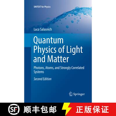 【3-4周达】Quantum Physics of Light and Matter : Photons, Atoms, and Strongly Correlated Systems (Sof... [9783319850351]