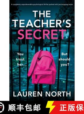 预订 The Teacher's Secret: A completely unputdownable psychological thriller packed with jaw-dropping... [9781835251386]