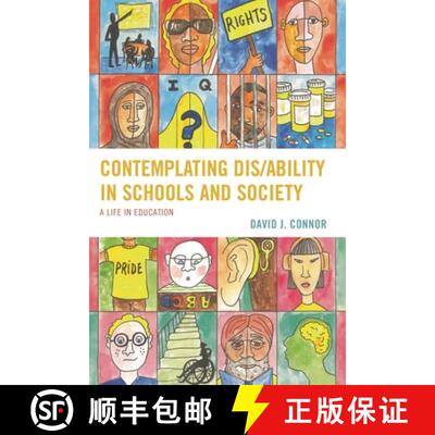 【3-4周达】Contemplating Dis/Ability in Schools and Society : A Life in Education [9781498568234]