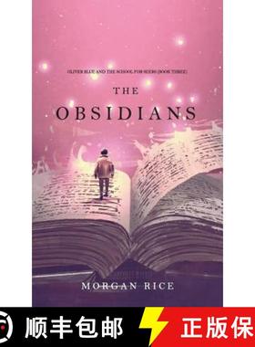 预订 The Obsidians (Oliver Blue and the School for Seers-Book Three) [9781640298071]