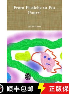 预订 From Pastiche to Pot Pourri [9780244206932]