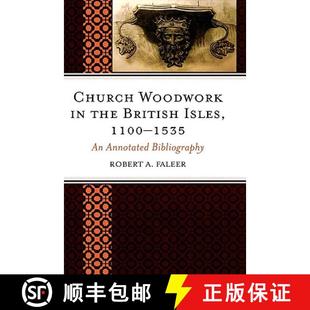 9780810867390 1535 Church Woodwork British the Bibliography 预订 Isles Annotated 1100