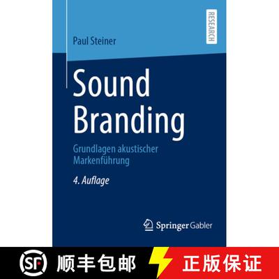 【3-4周达】Sound Branding : Grundlagen akustischer Markenführung (4., vollst. überarb. Auflage 2025... [9783658495916]