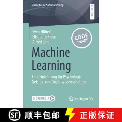 【3-4周达】Machine Learning: Eine Einführung für Psychologie, Geistes- und Sozialwissenschaften [9783658436483]