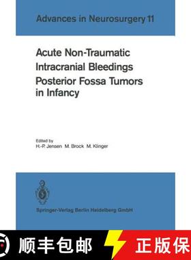 【3-4周达】Acute Non-Traumatic Intracranial Bleedings. Posterior Fossa Tumors in Infancy [9783540125389]